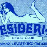 The Original MixTape of Desideria Club live set Side B 2,30 - 3,00 a.m.