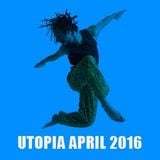 UTOPIA APRIL 2016