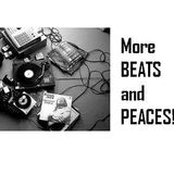 MORE BEATS AND PEACES!