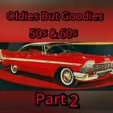 OLDIES BUT GOODIES #2