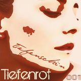 Tiefenschön Podcast 001 mixed by TiefenRot