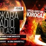 ЖARA Radio Podcast №48 (Week 06.03.14) Guest Mix By Kirogaz