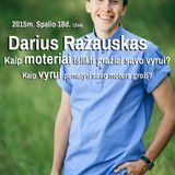 Darius Razauskas @ DUBLIN Kaip moteriai islikti graziai savo vyrui .....