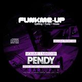 FUNKME UP OFFICAL LAUNCH MIX BY PENDY