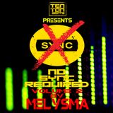 No Sync button required Volume 2 mixed by Melysma