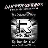 DangerousNile - The Detonation Hour Red Road FM Episode 040 (22/05/2015)