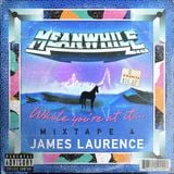 While you're at it... MIXTAPE 4: JAMES LAURENCE