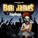 Bob James VS Hip Hop