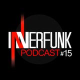 INNERFUNK PODCAST #15 - mixed by Pharm