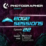 Photographer - Edge Sessions 022 (incl. Active Limbic System Guest Mix) 21.10.2014