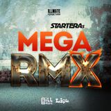 ILLMATE presents STARTERAs - megaREmix