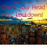 Check Your Head NYC Lock Down (Show 109) 15.05.14