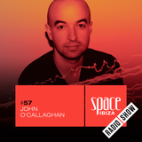 John O'Callaghan at Clandestin pres. Full On Ibiza - July 2015 - Space Ibiza Radio Show #57