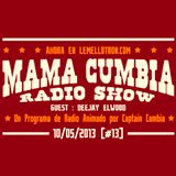 Mama Cumbia Radio Show #13