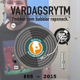 VARDAGSRYTM 3.0 – LilErik (S01E05)