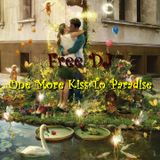 One More Kiss To Paradise
