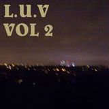 L.U.V Vol 2