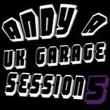 Dj Andy A Uk Garage Session 5