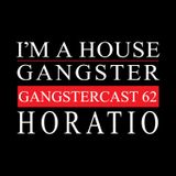 HORATIO | GANGSTERCAST 62