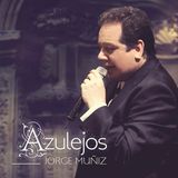 Jorge Muniz - Azulejos 2015.