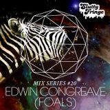 Slutty Fringe Mix Series #20 Edwin Congreave (Foals)