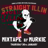 Chase Mixes - Murkie - Straight Illin' promo mix (25 januari 2014)