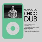 No Ipod do Chico Dub
