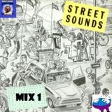 Street Sounds Mix 1