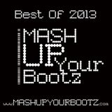 Mash-Up Your Bootz Party "Best Of 2013" Mix