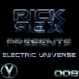 RickRex presents Electric Universe 008