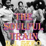 The Soulful Train (The SoulHouse Workout) - DJ Seko