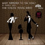 What Happened To The Soul? #117 (24.05.13)