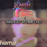 BAILEWAVE: Márcio Vermelho
