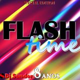 #164 FLASH TIME Special Edition - By Dj Sander | Sanderson