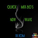 Quick Mix 80's New Wave