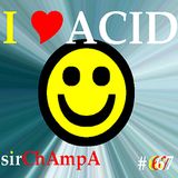 #67 - I HEART ACID