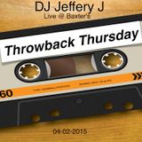 Live @ Baxter's Throwback Thrusday 04-02-2015