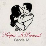 Gabriel Madrid - Keepin' It Personal