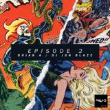 Sampled Radio 02 : Brian A & DJ Jon Blaze