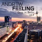 Andrew Feeling - Deep in Berlin vol.4