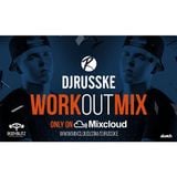 @DJRUSSKE - #TheWorkOutMix - Powered By @BodyBlitzGym