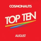 Cosmonauts August Top Ten