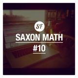 The Saxon Math Show #10 26/02/14 - Sessions Faction Radio
