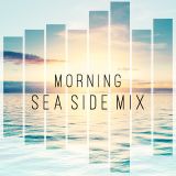 Morning Sea Side Mix
