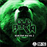 Dub Borski - Bear Trap Mix Vol 2