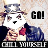 Go chill yourself