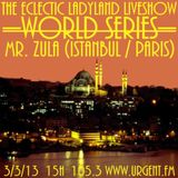 "The Eclectic Ladyland Liveshow" Guest Mix by Mr. Zula 03.03.13 @ Urgent.fm