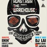 AGNST ASIA Presents "WareHouse" Minimix (INN DUBSTEP MIX)