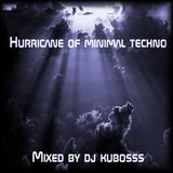 Hurricane of minimal techno