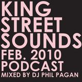 King Street Sounds Podcast Feb. 2010 mixed by DJ Phil Pagan